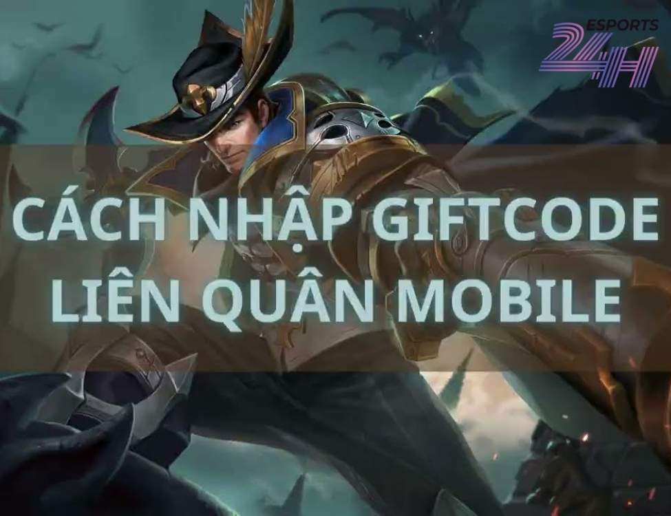 Hướng dẫn chi tiết cách nhập gift code liên quân
